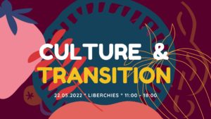 Le Carol'Or participe à "Culture & Transition" @ Centre Culturel de Pont-à-Celles
